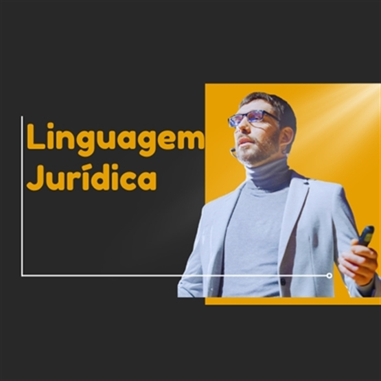 Linguagem Jurídica: Escreva com Confiança e se Destaque no Mercado.