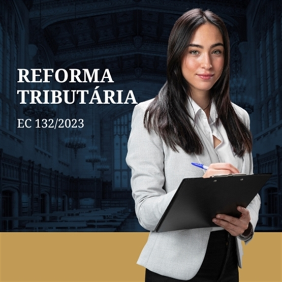 Reforma Tributaria EC-132-2023 O Novo Imposto sobre o Consumo