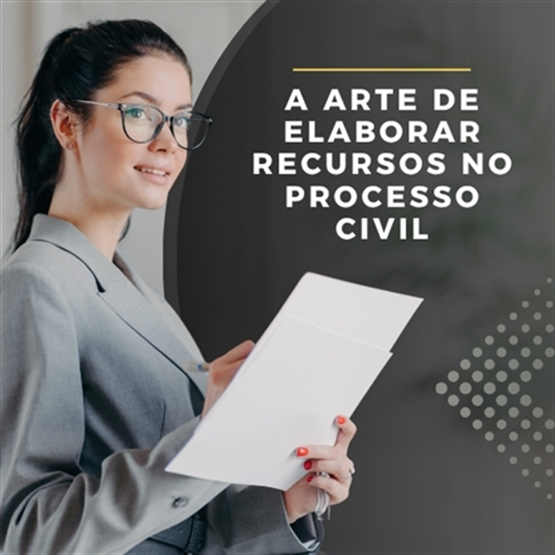 E-book A Arte de Elaborar Recursos no Processo Civil