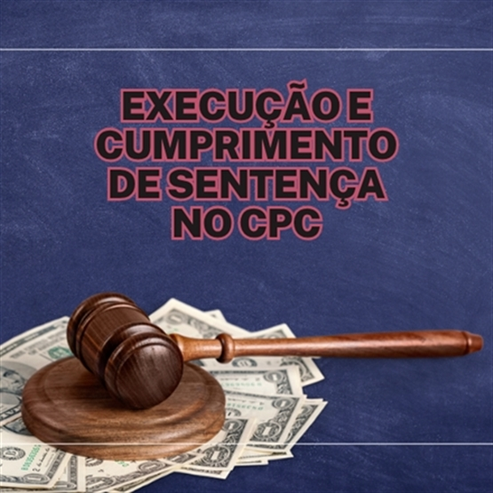 E-book Execução e Cumprimento de Sentença no CPC