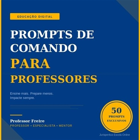 50 PROMPTS DE COMANDO PARA PROFESSORES